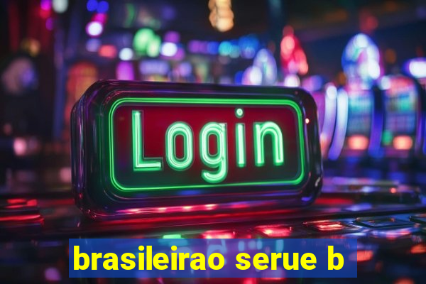 brasileirao serue b